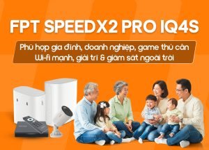 FPT SpeedX2 Pro IQ4S