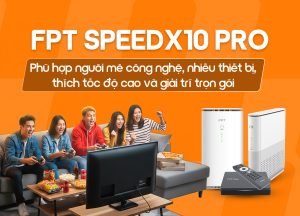 FPT SpeedX10 Pro
