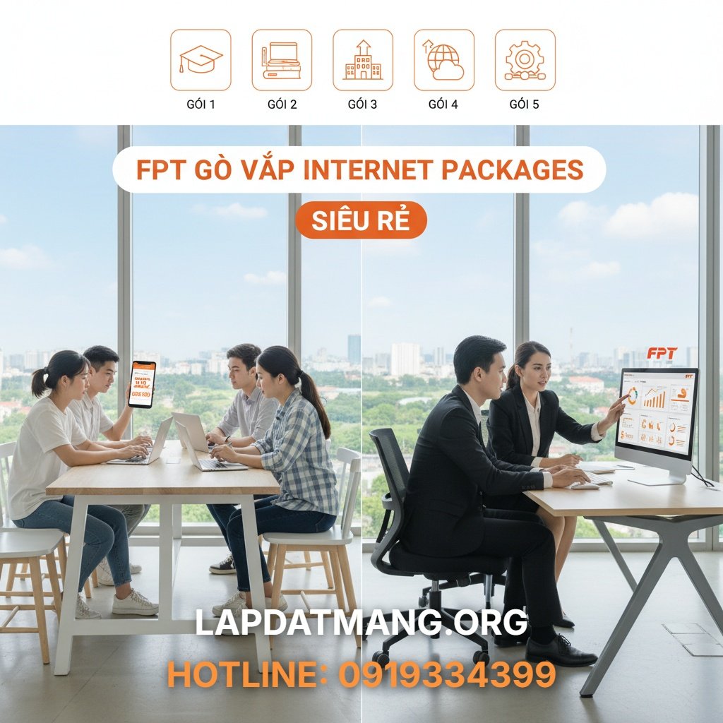 5 Gói Cước Lắp Mạng FPT Gò Vấp Siêu Rẻ Cho Sinh Viên & Kinh Doanh - gói cước fpt gò vấp - 4