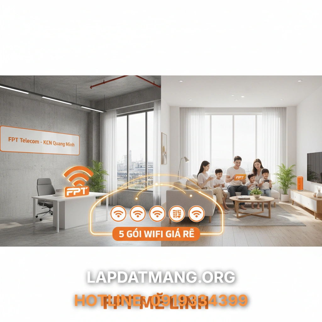 Lắp mạng FPT Mê Linh - Những lợi ích nào vượt trội khi lựa chọn lắp đặt internet FPT tại Mê Linh?